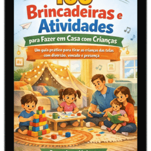 100 brincadeiras e atividades para fazer em casa.png